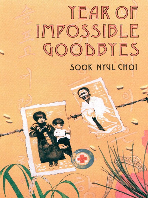 Title details for Year of Impossible Goodbyes by Sook Nyul Choi - Available